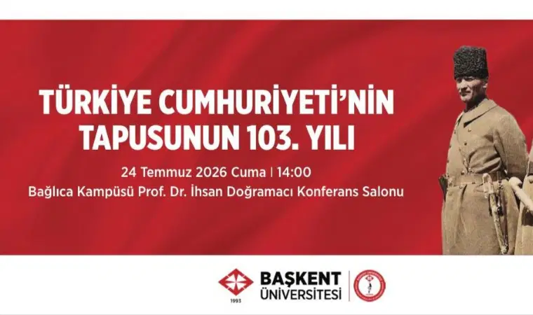 Başkent Üniversitesi'nde Lozan'ın 103. Yılına Özel Konferans