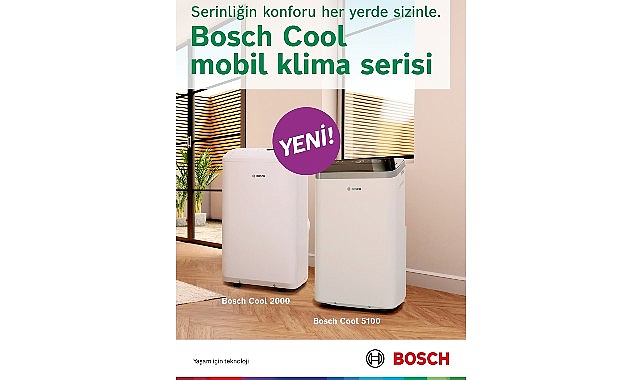 Bosch Home Comfort Group, Yeni "Cool" Mobil Klima Serisiyle Yaz Sezonunu Eksiksiz Karşılıyor